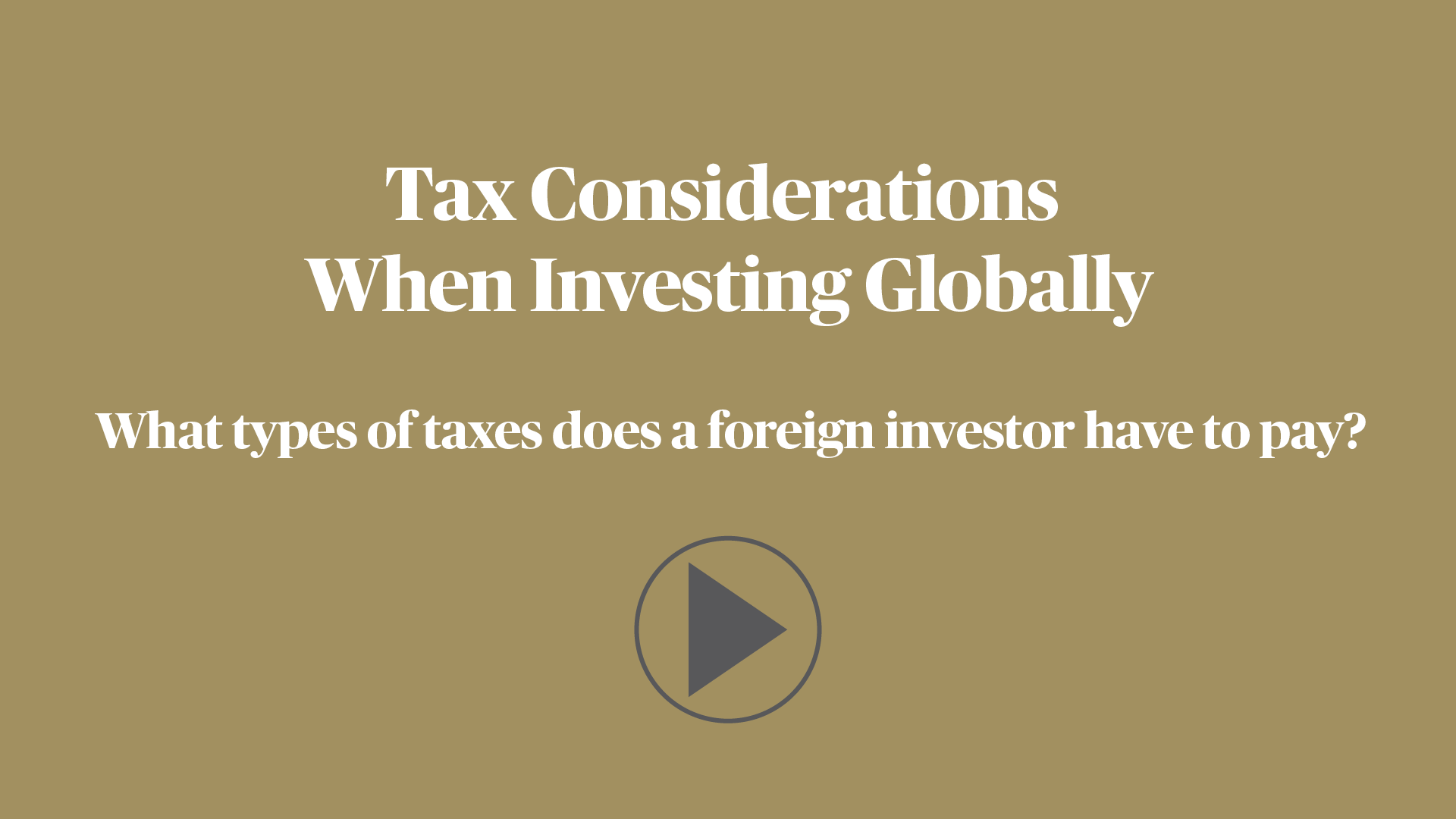 What types of taxes does a foreign investor have to pay?