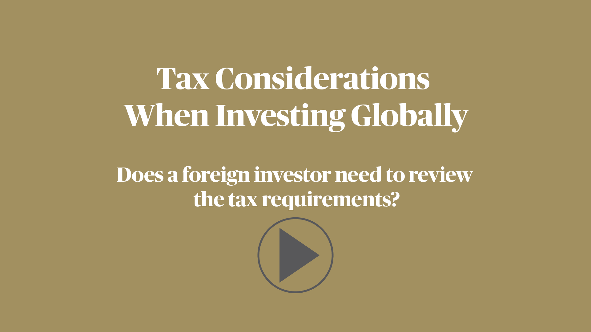 Does a foreign investor need to review the tax requirements?